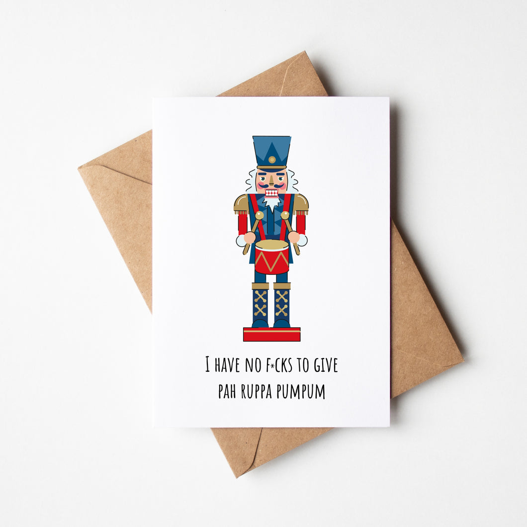Hilarious Christmas Card - I'm All Out of Fucks To Give, Pah Ruppa Pumpum